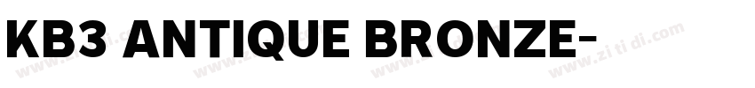 KB3 antique bronze字体转换
